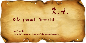 Köpesdi Arnold névjegykártya